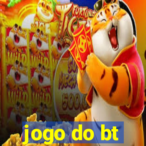 jogo do bt